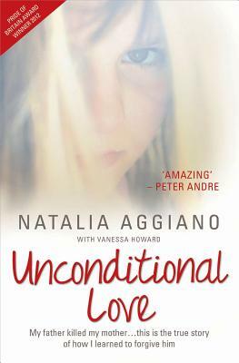 Unconditional Love by Vanessa Howard, Natalia Aggiano