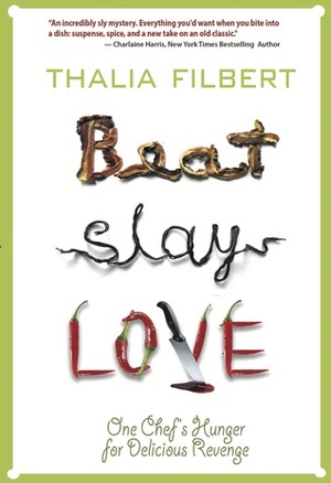 Beat Slay Love by Katy Munger, Lise McClendon, Gary Phillips, Kate Flora, Taffy Cannon, Thalia Filbert