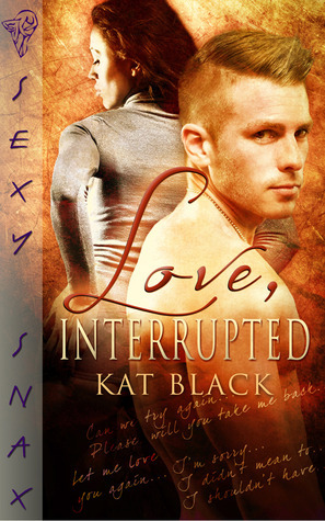 Love, Interrupted by Kat Black