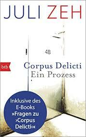 Corpus Delicti: erweiterte Ausgabe: Der Roman von Juli Zeh inklusive Begleitbuch by Juli Zeh