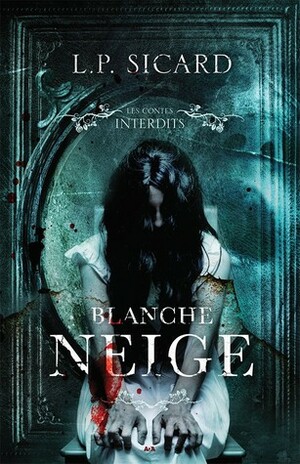 Blanche Neige by L.P. Sicard