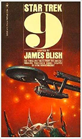 Star Trek 9 by James Blish