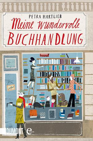 Meine wundervolle Buchhandlung by Petra Hartlieb