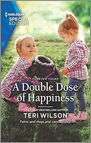 A Double Dose of Happiness by Teri Wilson