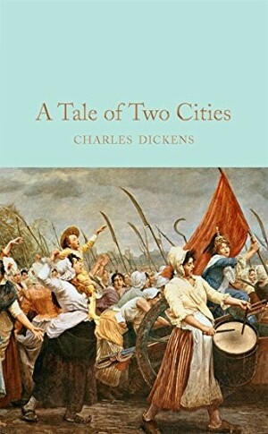 A Tale of Two Cities by Charles Dickens, Doris Dickens