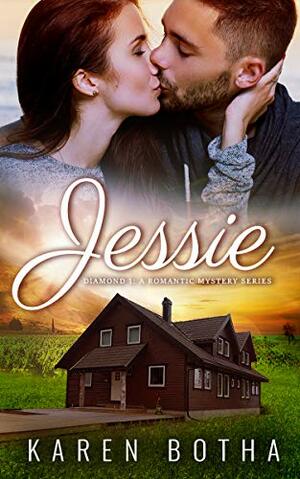 Jessie: A British Contemporary Romantic Fiction Book by Karen Botha