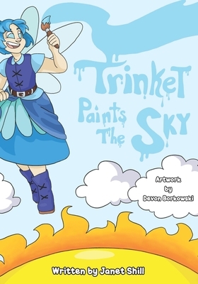 Trinket Paints the Sky by Janet Shill