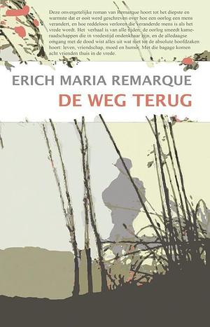 De weg terug by Erich Maria Remarque