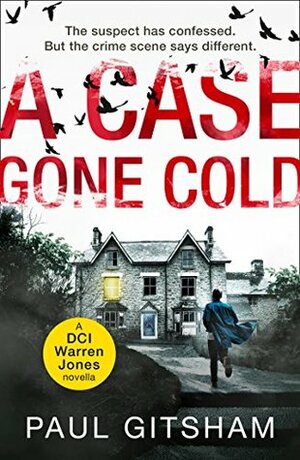 A Case Gone Cold by Paul Gitsham