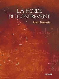 La Horde du Contrevent by Alain Damasio