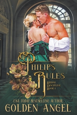 Philip's Rules by Golden Angel