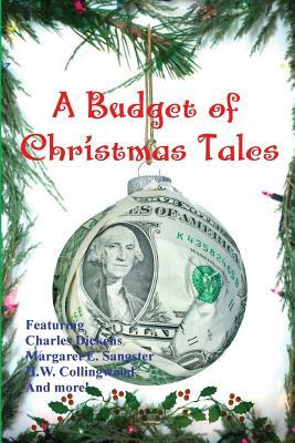A Budget of Christmas Tales by H. W. Collingwood, Charles Dickens, Hezekiah Butterworth