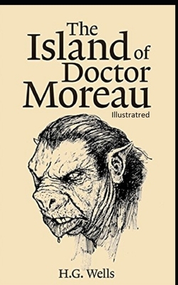 The Island of Dr.Moreau Illustrated by H.G. Wells