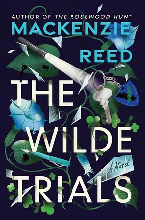 The Wilde Trials by Mackenzie Reed