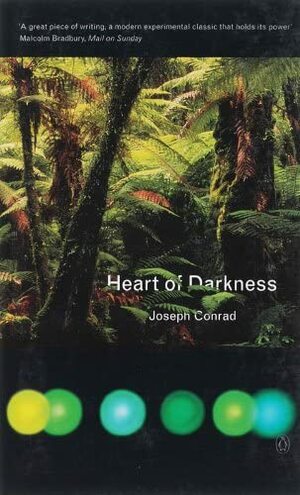 Heart of Darkness by Joseph Conrad