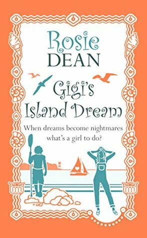 Gigi's Island Dream by Rosie Dean
