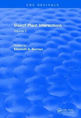 Revival: Insect-Plant Interactions (1993): Volume V by 