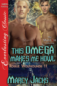 This Omega Makes Me Howl by Marcy Jacks