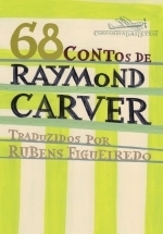 68 Contos de Raymond Carver by Raymond Carver, Rubens Figueiredo