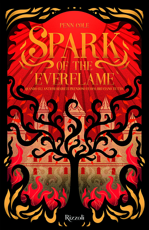 Spark of the Everflame by Penn Cole