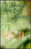 Silence of My Love by Kay D. Rizzo