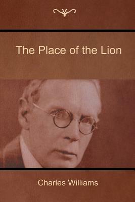 The Place of the Lion by Charles Williams