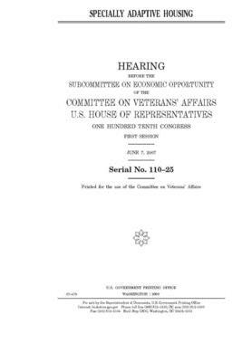 Specially adaptive housing by United S. Congress, United States House of Representatives, House Committee On Veterans (house)