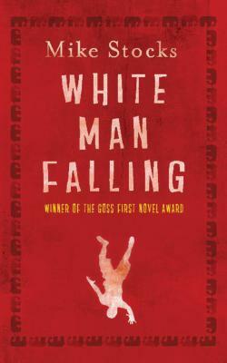 White Man Falling by Mike Stocks