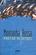 Montanha Russa by Martha Medeiros