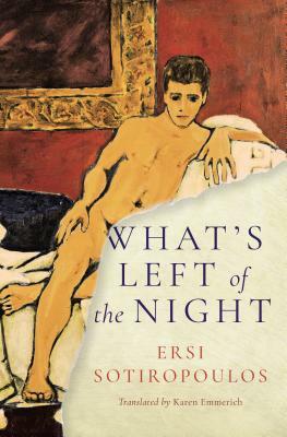 What's Left of the Night by Ersi Sotiropoulos