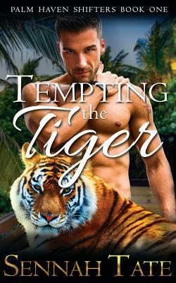 Tempting the Tiger by Sennah Tate