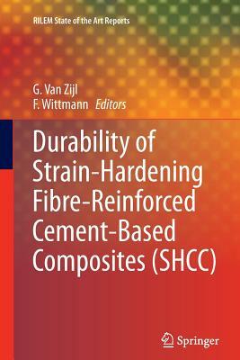 Durability of Strain-Hardening Fibre-Reinforced Cement-Based Composites (Shcc) by 