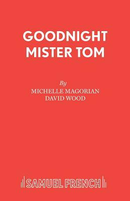 Goodnight Mister Tom by Michelle Magorian