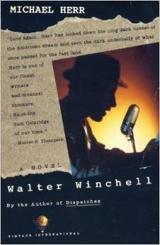 Walter Winchell: A Novel by Michael Herr
