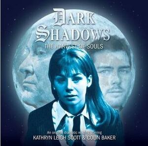 Dark Shadows: The Harvest of Souls by James Goss