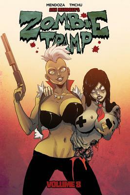 Zombie Tramp, Volume 8: Pimps, Ho's and Hocus Pocus by Dan Mendoza