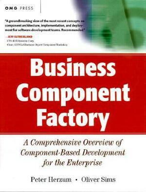 Business Components Factory by Peter Herzum, Oliver Sims