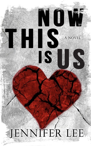 Now This Is Us by Jennifer Lee