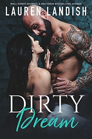 Dirty Dream by Lauren Landish