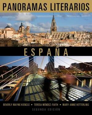 Panoramas Literarios: Espana by Teresa Mendez-Faith, Mary-Ann Vetterling, Beverly Kienzle