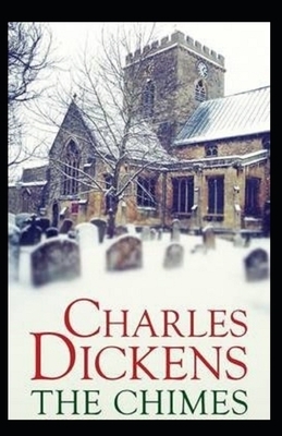 The Chimes Illustrated by Charles Dickens