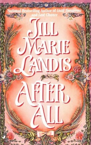 After All by Jill Marie Landis