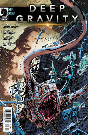 Deep Gravity #3 by Fernando Baldó, Gabriel Hardman, Mike Richardson, Corinna Bechko