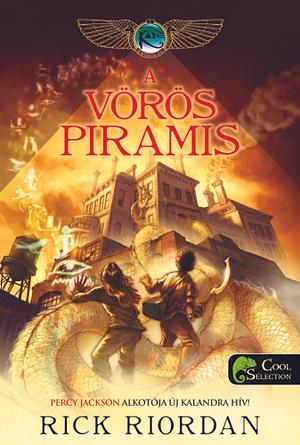 A vörös piramis by Rick Riordan