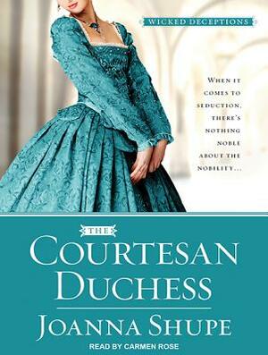 The Courtesan Duchess by Joanna Shupe