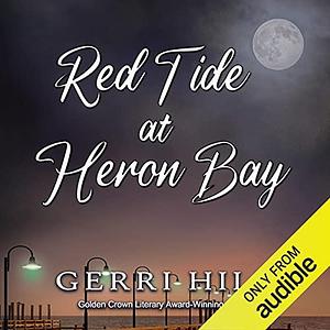 Red Tide at Heron Bay by Gerri Hill