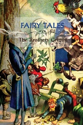 Grimms' Fairy Tales: Translator by Edgar Taylor and Marian Edwardes by Jacob Grimm