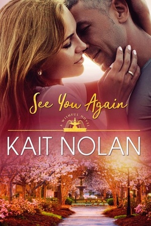 See You Again by Kait Nolan