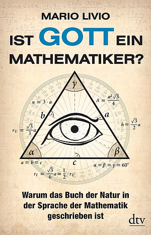 Ist Gott Ein Mathematiker? by Mario Livio, Susanne Kuhlmann-Krieg