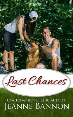 Last Chances by Jeanne Bannon